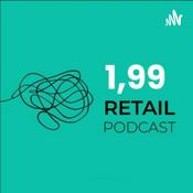 Podcast 1,99 Retail Podcast