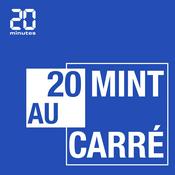 Podcast 20 Mint au Carré