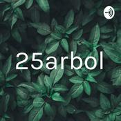 Podcast 25arbol