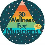 Podcast 3D Wellness For Musicians