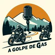 Podcast A Golpe de Gas