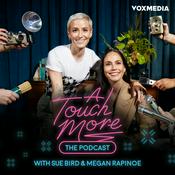 Podcast A Touch More with Sue Bird & Megan Rapinoe