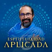 Podcast Espiritualidad Aplicada con Fer Broca