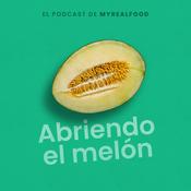 Podcast Abriendo el melón