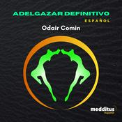 Podcast Adelgazar Definitivo con Hipnosis