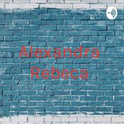 Podcast Alexandra Rebeca