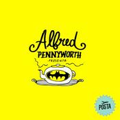 Podcast Alfred Pennyworth Presenta