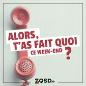 Podcast Alors t'as fait quoi ce week-end ?