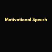 Podcast Motivational Speech