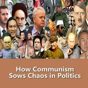 Podcast Audio:How Communism Sows Chaos in Politics