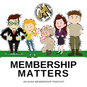 Podcast AUSA’s Membership Matters Podcast