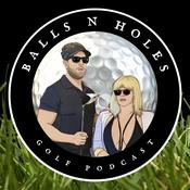 Podcast Balls N Holes