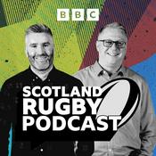 Podcast BBC Radio Scotland Rugby Podcast