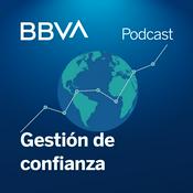 Podcast BBVA Gestión de confianza