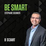 Podcast BE SMART, L'émission