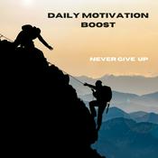 Podcast Daily Motivation Boost