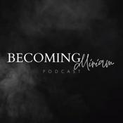 Podcast Becoming Miriam Podcast