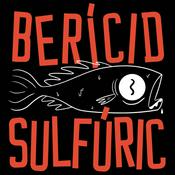 Podcast Berícid Sulfúric