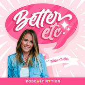 Podcast Better Etc. with Trista Sutter