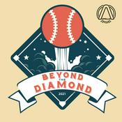 Podcast Beyond the Diamond - A Houston Astros Baseball Podcast