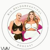 Podcast Big, Bald & Beautiful