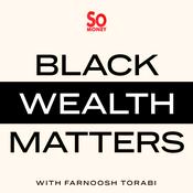 Podcast Black Wealth Matters