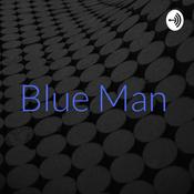 Podcast Blue Man