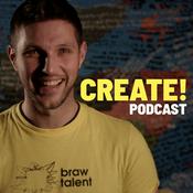 Podcast Create! Podcast by Braw Talent