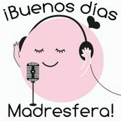 Podcast Buenos días madresfera