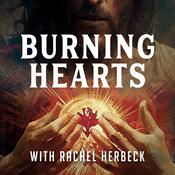 Podcast Burning Hearts