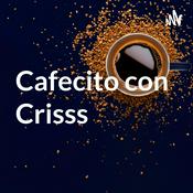 Podcast Cafecito con Chrisss