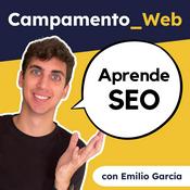 Podcast Campamento Web | SEO & Marketing Digital