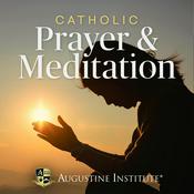 Podcast Catholic Prayer & Meditation