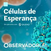 Podcast Células de Esperança