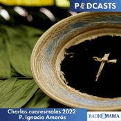 Podcast Charlas cuaresmales 2022