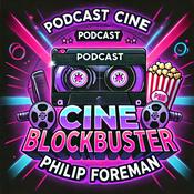 Podcast Cine Blockbuster