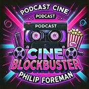 Podcast Cine Blockbuster