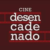 Podcast Cine Desencadenado