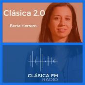 Podcast Clásica 2.0 - Clásica FM Radio