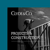 Podcast Clyde & Co | Projects & Construction