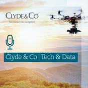 Podcast Clyde & Co | Tech & Data