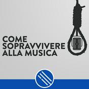 Podcast Come sopravvivere alla musica