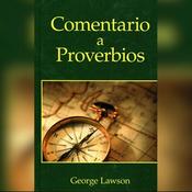 Podcast Comentario a Proverbios - George Lawson