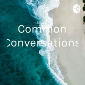 Podcast Common Conversations