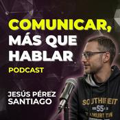 Podcast Comunicar, más que hablar