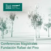 Podcast Conferencias Magistrales Fundación Rafael del Pino