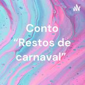 Podcast Conto “Restos de carnaval”