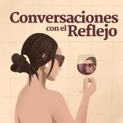 Podcast Conversaciones con el Reflejo