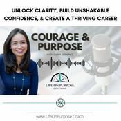 Podcast Courage & Purpose