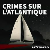 Podcast Crimes sur l'Atlantique